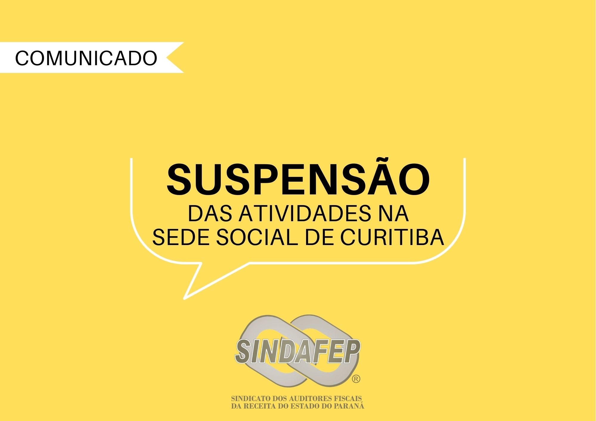 Sindafep cancela atividades presenciais na sede social de Curitiba por 31 dias