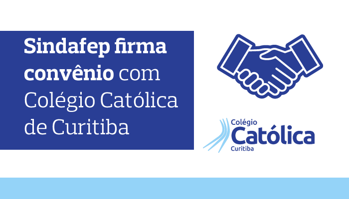 Sindafep realiza convênio com Colégio Católica de Curitiba