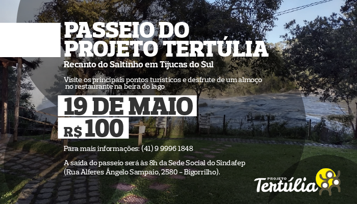Projeto Tertúlia promove passeio à Tijucas do Sul, no dia 19 de maio!