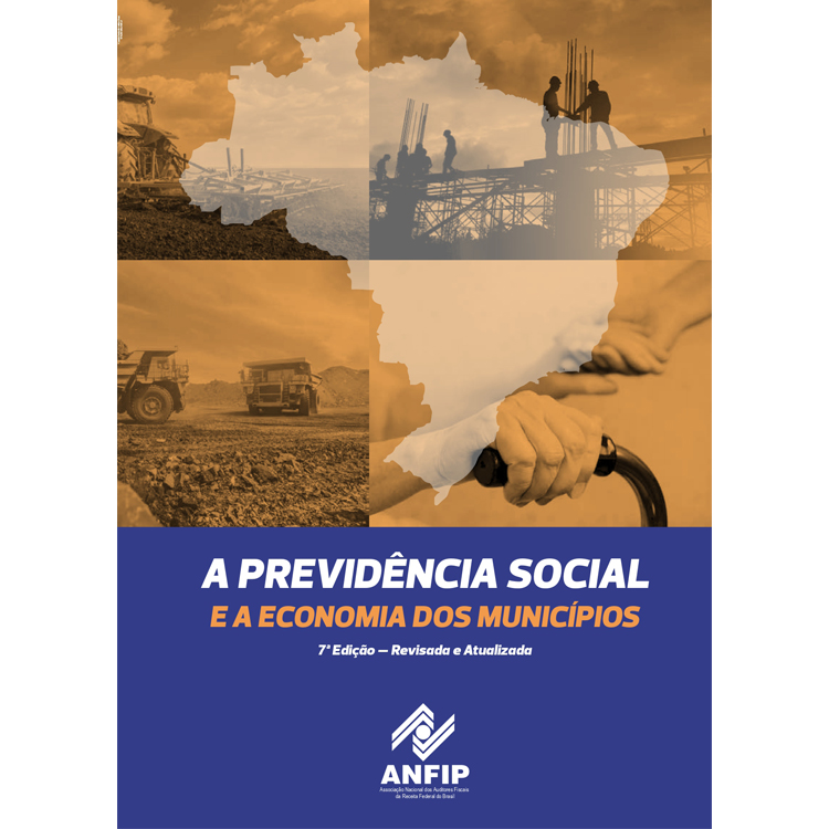 Estudos Técnicos - A Previdência Social e a Economia dos Municípios